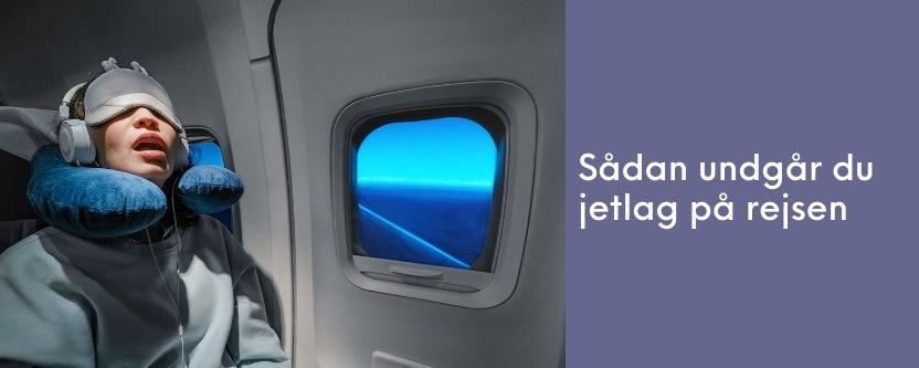 Jetlag | Sådan undgår du jetlag - RejseGear.dk